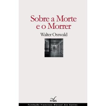 Sobre a Morte e o Morrer