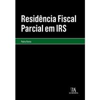 Residência Fiscal Parcial em IRS