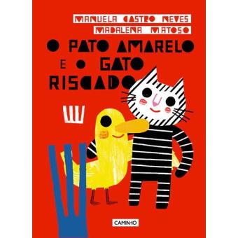 O Pato Amarelo e o Gato Riscado