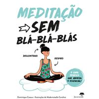 Meditação Sem Blá Blá Blás