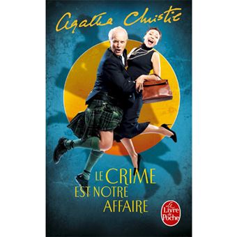 Le Crime Est Notre Affaire