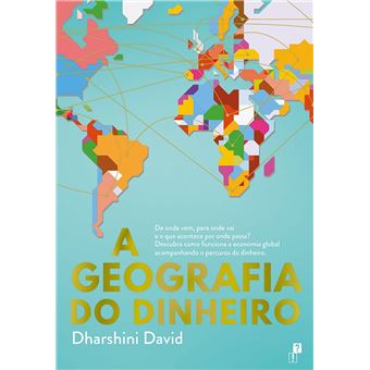 A Geografia do Dinheiro