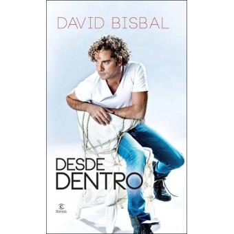 Desde Dentro - David Bisbal - Compra Livros ou ebook na Fnac.pt