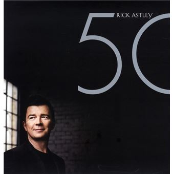 Rick Astley - 50 - Vinil - Compra Música Na Fnac.pt