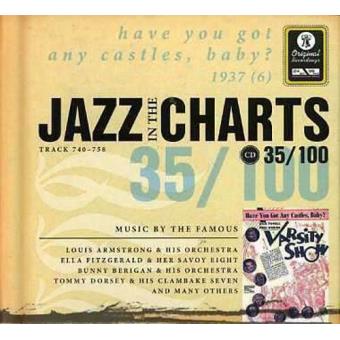 Jazz in the Charts 35 - Have You Got Any Castles, Baby? 1937