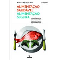 Alimentação Saudável: Alimentação Segura