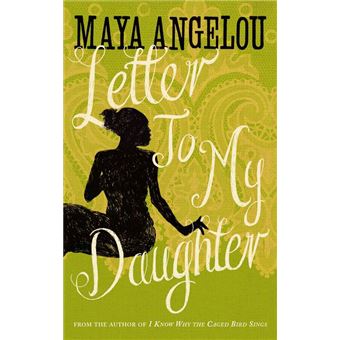 Letter To My Daughter
