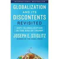 Globalization and Its Discontents Revisited - Anti-Globalization in the Era of Trump