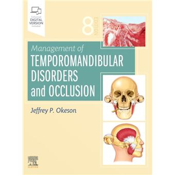 Management of Temporomandibular Disorders and Occlusion