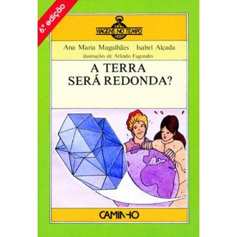 A Terra Será Redonda?