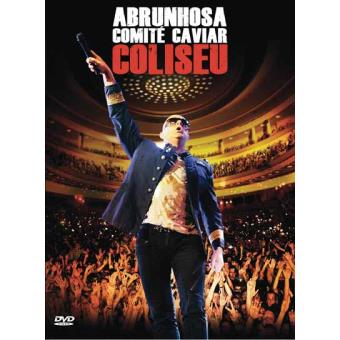 Comité Caviar - PEDRO ABRUNHOSA E COMITE CAVIAR - Coliseu - DVD  