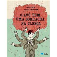 O Avô tem Uma Borracha na Cabeça