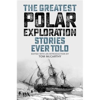 Greatest polar exploration stories - 1