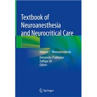 Textbook of Neuroanesthesia and Neurocritical Care