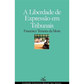 A Liberdade de Expressão em Tribunal