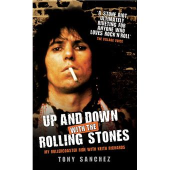 Up and Down with The Rolling Stones - My Rollercoaster Ride with Keith Richards