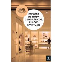 Espaços de Moda Geográficos, Físicos e Virtuais