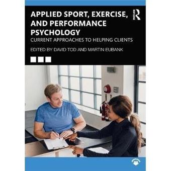 Sport, Exercise, and Performance Psychology
