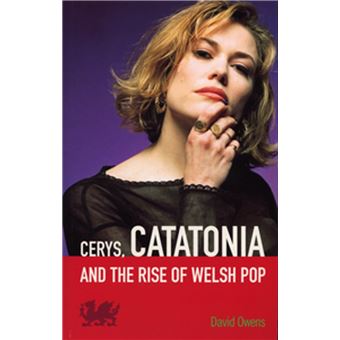Cerys, Catatonia And The Rise Of Welsh Pop