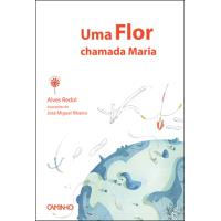 Uma Flor Chamada Maria