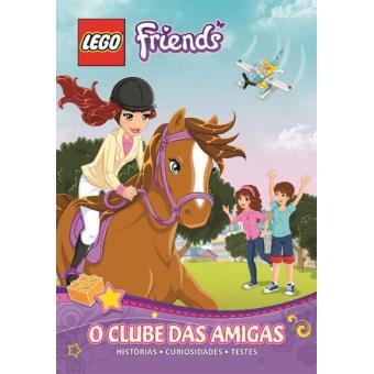 LEGO Friends: O Clube das Amigas