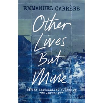Other Lives But Mine