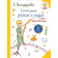 O Principezinho - Livro Para Pintar e Jogar