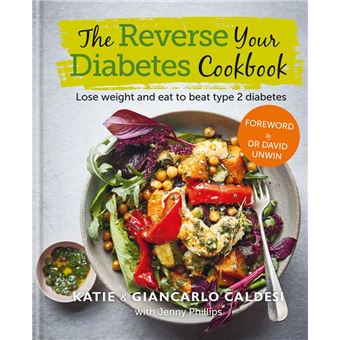 The Reverse Your Diabetes Cookbook