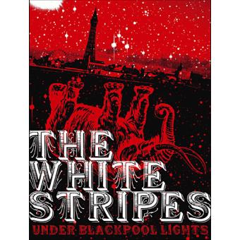 The White Stripes: Live Under Blackpool Lights - DVD zona 2