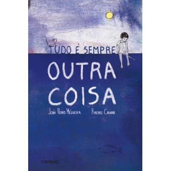 Tudo é Sempre Outra Coisa