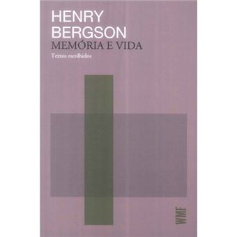 Memória e Vida: Textos Escolhidos