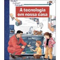 A Tecnologia em Nossa Casa