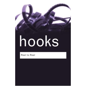 Reel To Real - Race, Class and Sex At the Movies - Brochado - Bell Hooks,  HOOKS, BELL (BEREA COLLEGE, USA) - Compra Livros na
