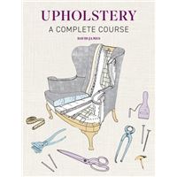 Upholstery - A Complete Course