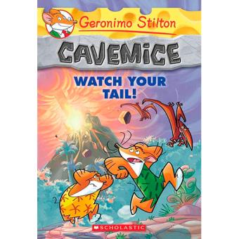 Geronimo Silton: Cavemice - Watch Your Tail!