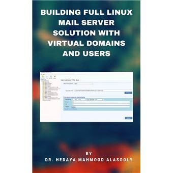 Building Full Linux Mail Server Solution with Virtual Domains and Users ...