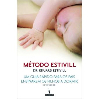 Método Estivill: Um Guia Rápido para os Pais Ensinarem os Filhos a Dormir