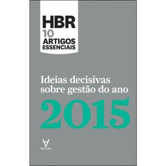 Ideias Decisivas Sobre Gestão do Ano 2015