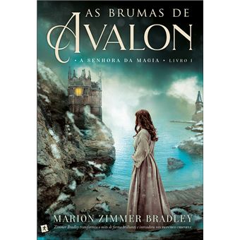 Lovely Place: As Brumas de Avalon - A Senhora da Magia (Marion Zimmer  Bradley)