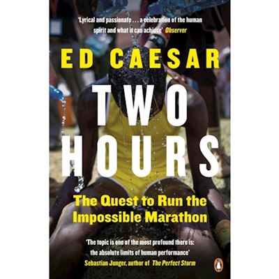 Two Hours : The Quest to Run the Impossible Marathon - Brochado