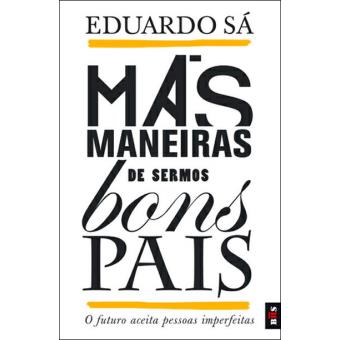 Más Maneiras de Sermos Bons Pais