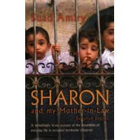 Sharon and My Mother-in-law: Ramallah Diaries