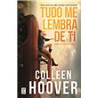 Tudo Me Lembra De Ti Brochado Colleen Hoover Compra Livros Ou tudo-me-lembra-de-ti-brochado-colleen-hoover-compra-livros-ou
