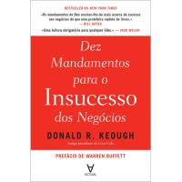 Os 10 Mandamentos Para o Insucesso dos Negócios