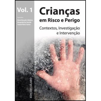 Crianças em Risco e Perigo Vol 1