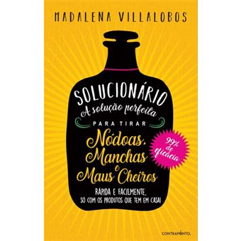 Solucionário: A Solução Perfeita Para Tirar Nódoas, Manchas e Maus Cheiros