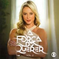 BSO Força do Querer Vol 2 (Novela SIC) - CD