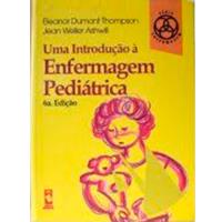 Uma Introdução à Enfermagem Pediátrica
