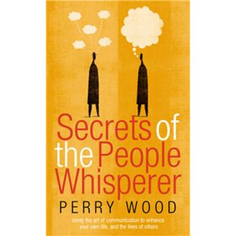Secrets Of The People Whisperer