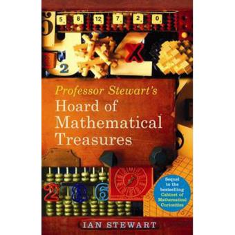 Professor Stewart's Hoard of Mathematical Treasures